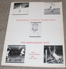 Preparing to Play Basketball The Bob Knight Way Oversized Paperback Book, Indiana University