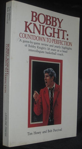 Bobby Knight Indiana University Basketball Countdown to Perfection Paperback Book