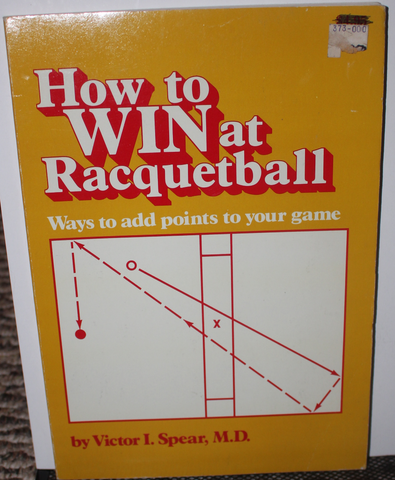 How to Win at Racquetball Paperback Book
