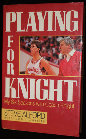 Playing for Knight Steve Alford Autographed Book Hardback Indiana University Basketball