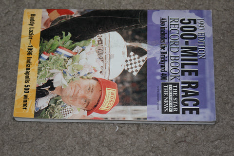 1997 Indianapolis News 500 Mile Race Record Book