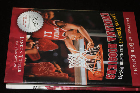 Landon Turner's Tales from th 1980-81 Indiana Hoosiers Autographed Book