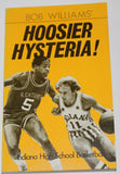 Bob Williams Autographed Hoosier Hysteria Indiana High School Basketball Book