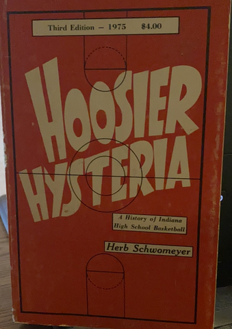1975 Hoosier Hysteria Third Edition Book by Herb Schwomeyer
