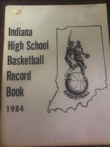 1984 Indiana High School Basketball Record Book
