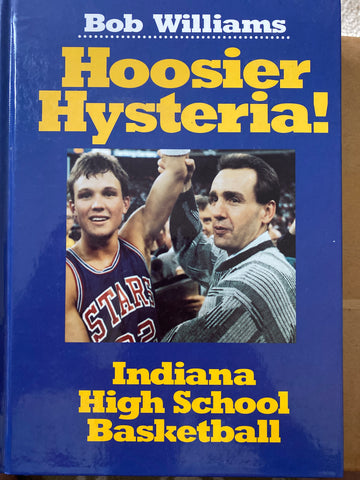 Hoosier Hysteria Hardback Book