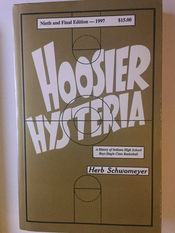 1997 Hoosier Hysteria Autographed by Herb Schwomeyer