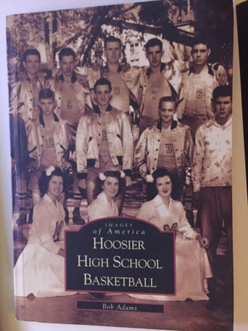 Images of Americas Hoosier High School Basketball Paperback Book