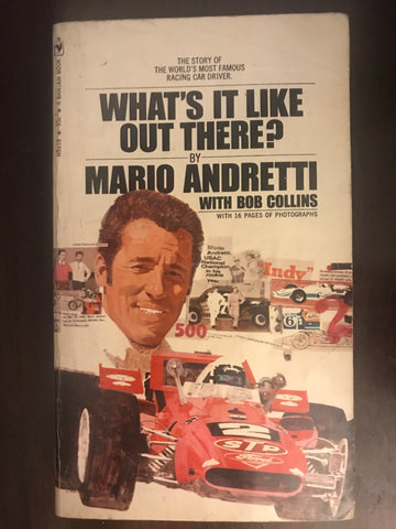 What's It Like Out There? by Mario Andretti Paperback Book