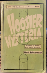 1972 Hoosier Hysteria Indiana HS Herb Schwomeyer Autographed Book, 2nd Edit.