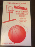 The Original Book of Indiana High School Basketball Trivia